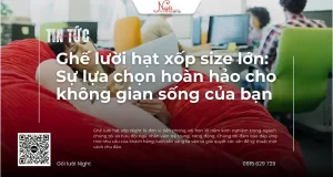 ghe luoi size lon lua chon hoan hao