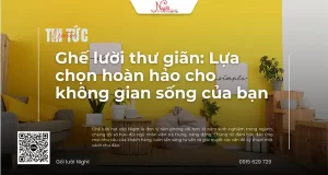 ghe luoi thu gian cho khong gian song