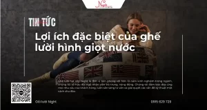 loi ich dac biet cua ghe luoi hinh giot nuoc